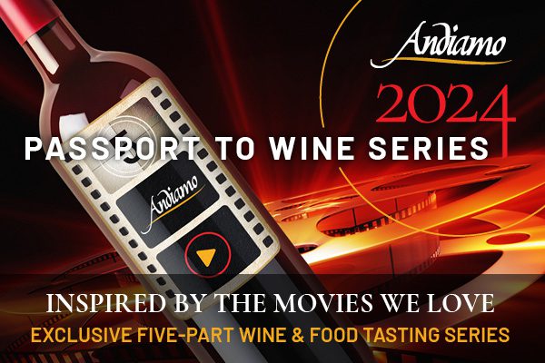 Our Passport to Wine Event Series: Inspired by Movies We Love.