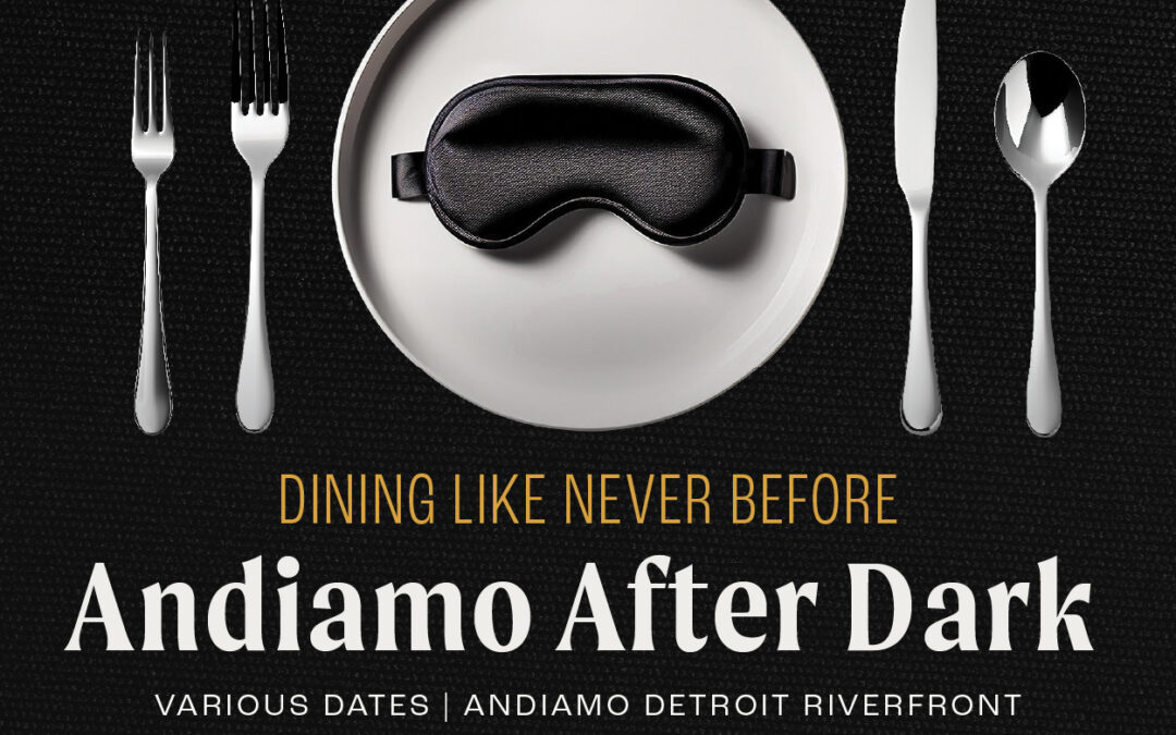 Andiamo After Dark at Andiamo Riverfront